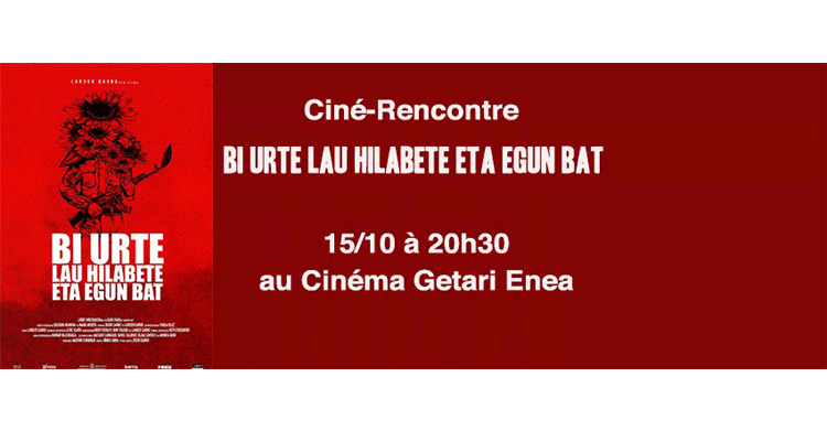 You are currently viewing Ciné-Rencontre « Bi urte lau hilabete eta egun bat »